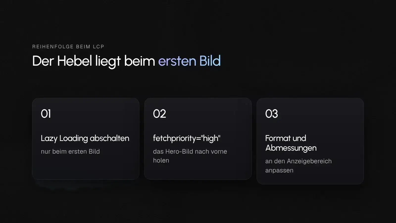 Drei Schritte für einen besseren LCP, Lazy Loading beim ersten Bild abschalten, fetchpriority high setzen, Format und Abmessungen anpassen